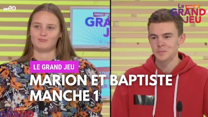 Le Grand Jeu avec Marion et Baptiste : manche 1